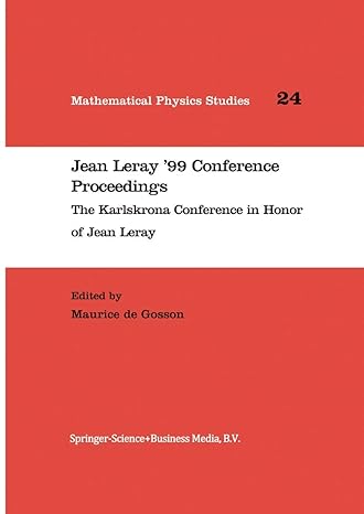 jean leray 99 conference proceedings the karlskrona conference in honor of jean leray 1st edition maurice de