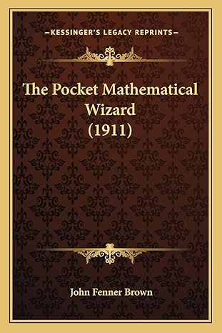 the pocket mathematical wizard 1st edition john fenner brown 1166575683, 978-1166575687