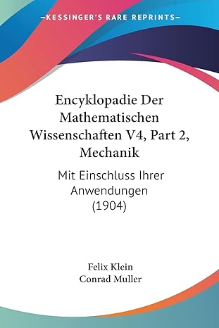 encyklopadie der mathematischen wissenschaften v4 part 2 mechanik mit einschluss ihrer anwendungen 1st