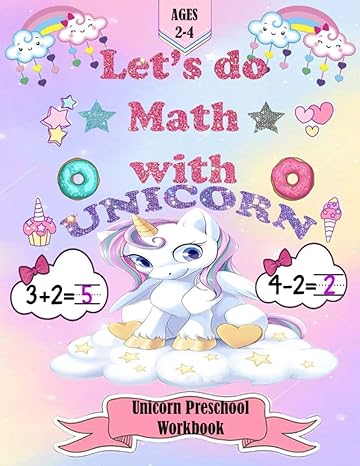 lets do math with unicorn unicorn preschool workbook preschool math workbook for toddlers age 2 4 beginner