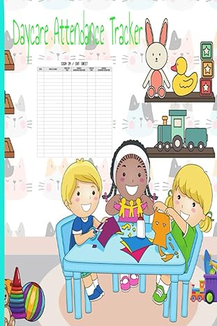 daycare attendance log attendance tracker for signing in and out of daycare 1st edition brandy dowie