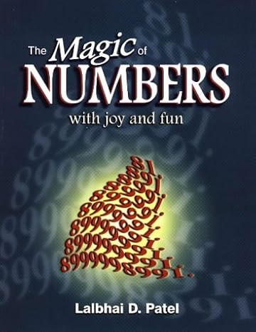 the magic of numbers with joy and fun 1st edition lalbhai d patel 188496219x, 978-1884962196