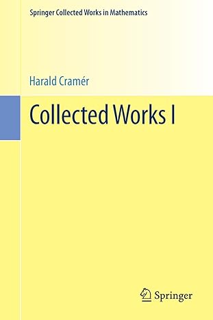 collected works i 1st edition harald cramer ,anders martin lof 3642383580, 978-3642383588