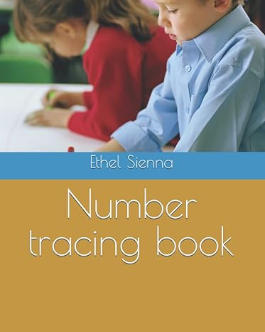 number tracing book 1st edition ethel sienna b0b71f74z1, 979-8841331940