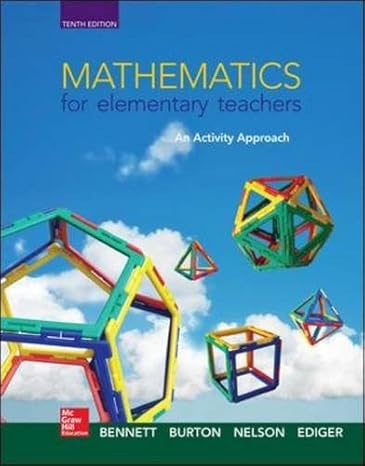 mathematics for elementary teachers an activity approach 10th edition albert b bennett jr ,ted nelson ,laurie