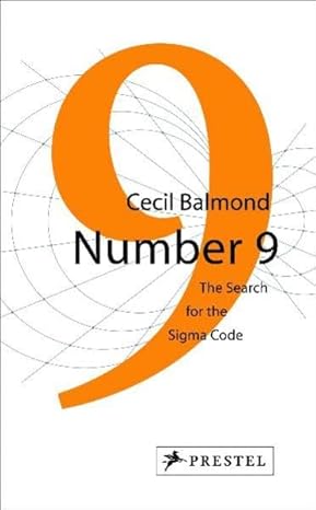 number 9 the search for the sigma code 1st edition cecil balmond 3791340670, 978-3791340678