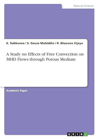 a study on effects of free convection on mhd flows through porous medium 1st edition s gouse mohiddin ,r