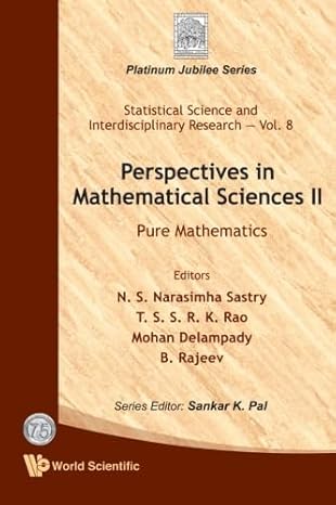 perspectives in mathematical science ii pure mathematics 1st edition t s s r k raomohan delampadyb rajeevn s