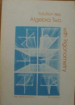 solution key algebra two with trigonometry third edition 1st edition joseph n payne ,arthur f coxford