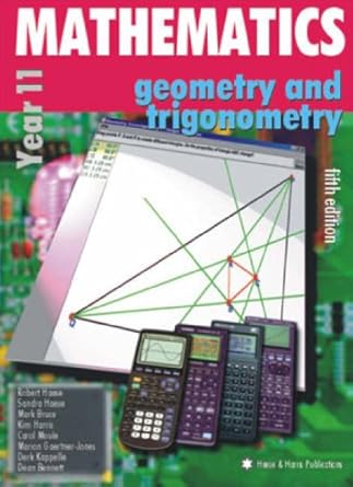 mathematics for year 11 geometry and trigonometry 5th revised edition robert haese 1876543310, 978-1876543310