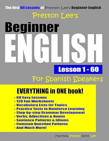 preston lees beginner english lesson 1 60 for spanish speakers 1st edition kevin lee ,matthew preston