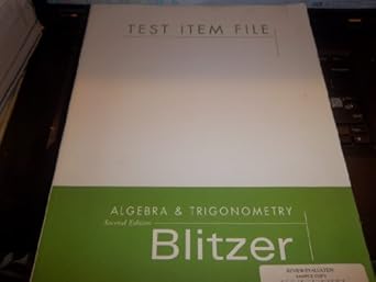 algebra and trigonometry by blitzer test item file 2nd edition frank eric 013101918x, 978-0131019188