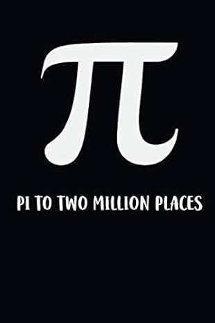 pi to two million places funny pi day gifts 1st edition mhr publishing b085hmvlbg, 979-8621300470