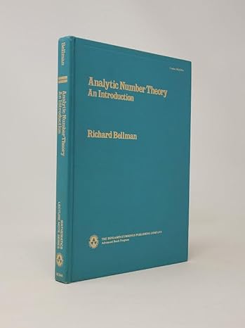 analytic number theory an introduction 1st edition richard ernest bellman 080530360x, 978-0805303605