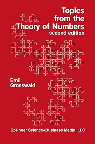 topics from the theory of numbers 1st edition emil grosswald 0817648372, 978-0817648374