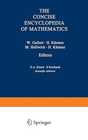 the vnr concise encyclopedia of mathematics 1975th edition w gellert 1468482394, 978-1468482393