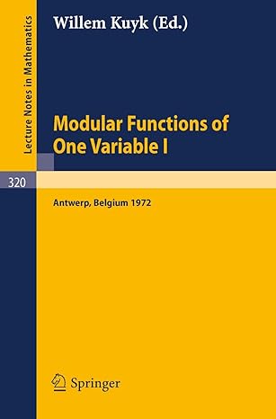 modular functions of one variable i proceedings international summer school university of antwerp ruca july