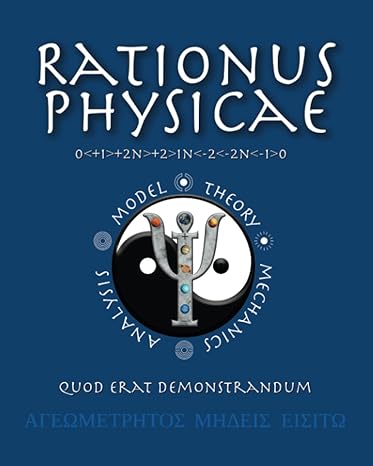 rationus physicae 1st edition travis young b0bnlyvr79, 979-8356219696