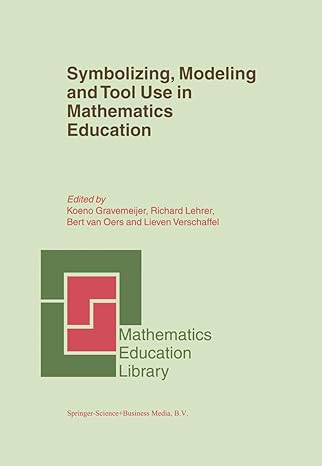 symbolizing modeling and tool use in mathematics education 1st edition k p gravemeijer ,r lehrer ,h j van