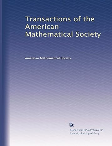 transactions of the american mathematical society 1st edition american mathematical society b0040nom9s