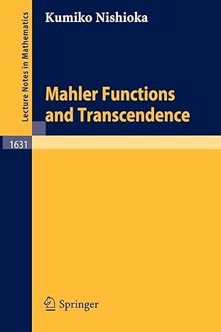 mahler functions and transcendence 1996th edition kumiko nishioka 3540614729, 978-3540614722