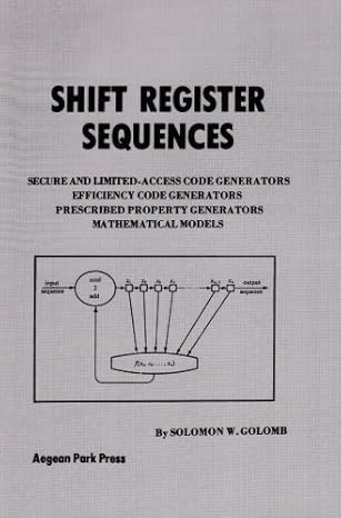 shift register sequences revised edition solomon w golomb 0894120484, 978-0894120480