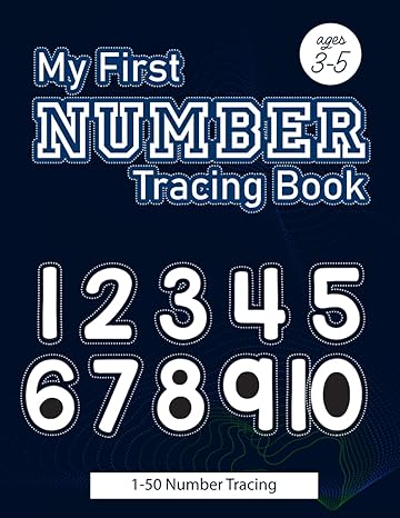 my first number tracing book 1 to 50 number tracing book for preschool kids 1st edition kerry elaine
