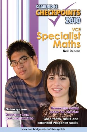 cambridge checkpoints vce specialist mathematics 2010 1st edition neil duncan 0521121140, 978-0521121149