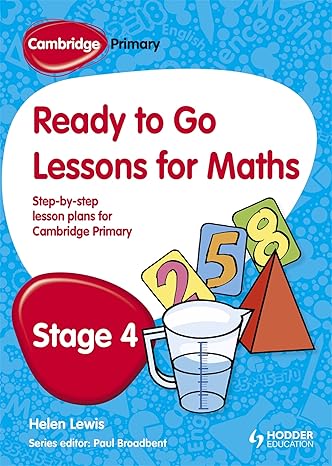 cambridge primary ready to go lessons for mathematics stage 4 1st edition paul broadbent ,helen whittaker