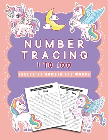 tracing numbers 1 100 unicorn number practice workbook to learn pen control the numbers from 0 to 100 for