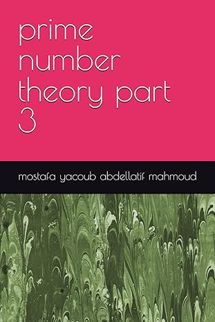 prime number theory part 3 1st edition mostafa yacoub abdellatif mahmoud b0ctr99p33, 979-8878098328