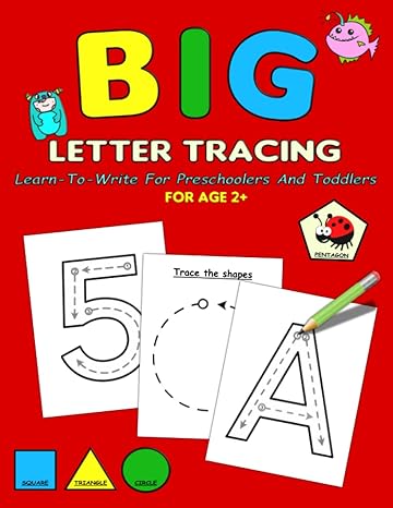 big letter tracing learn to write for preschoolers and toddlers handwriting workbook big alphabet numbers