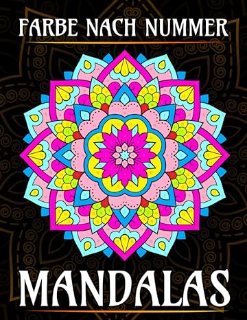 mandalas farbe nach nummer mandalas malen nach zahlen malbuch mit 50 lustigen einfachen und entspannenden