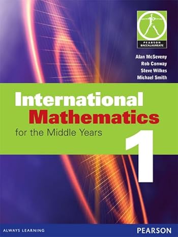 international mathematics for the middle years 1 1st edition alan mcseveny 0733985025, 978-0733985027