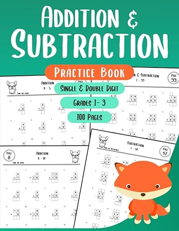 addition and subtraction practice book single and double digit math workbook for grades 1 3 1st edition roy