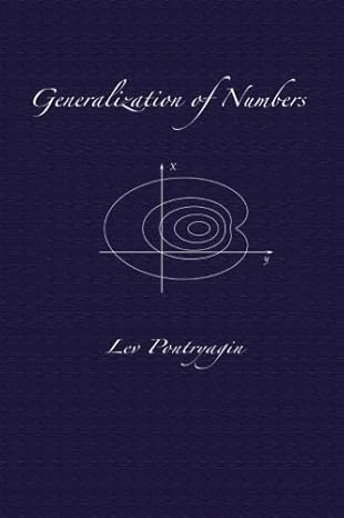 generalization of numbers 1st edition lev pontryagin ,nikolay polyakov ,paul carroll edwards iii 1453619992,