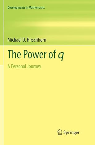 the power of q a personal journey 1st edition michael d hirschhorn 3319862413, 978-3319862415