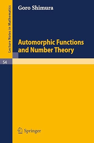 automorphic functions and number theory 1968th edition goro shimura 3540042245, 978-3540042242