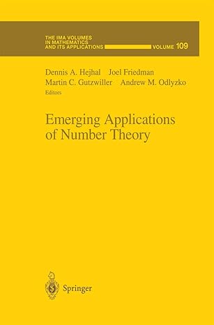 emerging applications of number theory 1st edition dennis a hejhal ,joel friedman ,martin c gutzwiller