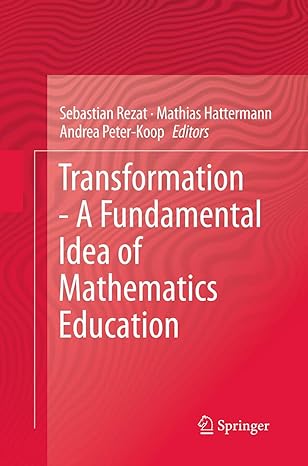 transformation a fundamental idea of mathematics education 1st edition sebastian rezat ,mathias hattermann