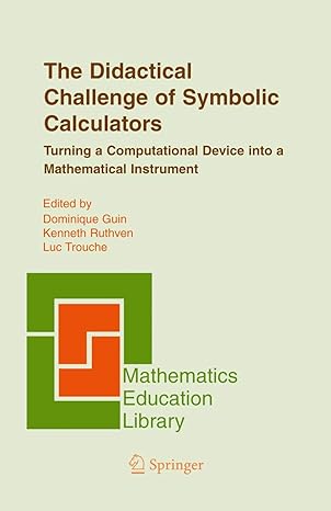 the didactical challenge of symbolic calculators turning a computational device into a mathematical