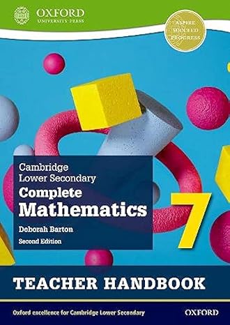 cambridge lower secondary complete mathematics 7 teacher handbook 2nd edition deborah barton 1382018703,