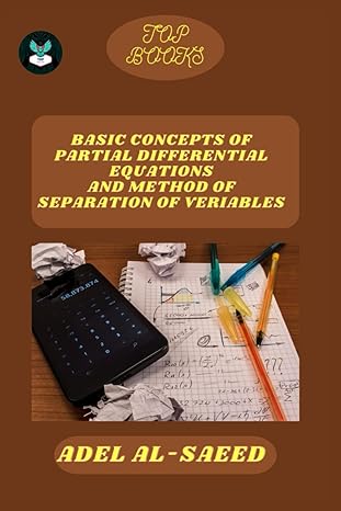 top books basic concepts of partial differential equations and method of separation of veriables 1st edition