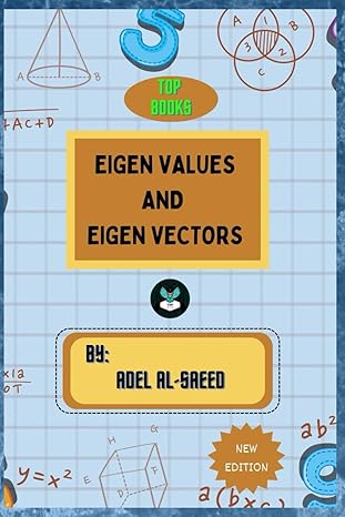 top books eigen values and eigen vectors 1st edition adel al saeed b0cpc98dyd, 979-8870424576