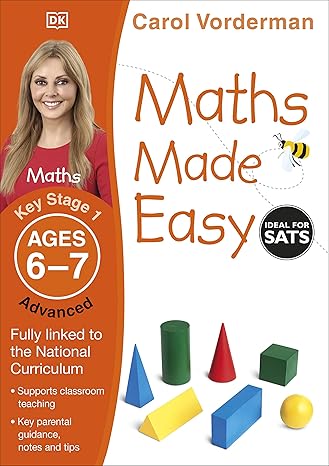 maths made easy ages 6 7 key stage 1 advancedages 6 7 key stage 1 advanced uk edition carol vorderman