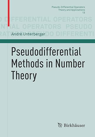 pseudodifferential methods in number theory 1st edition andre unterberger 331992706x, 978-3319927060