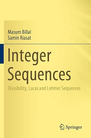 integer sequences divisibility lucas and lehmer sequences 1st edition masum billal ,samin riasat 9811605726,