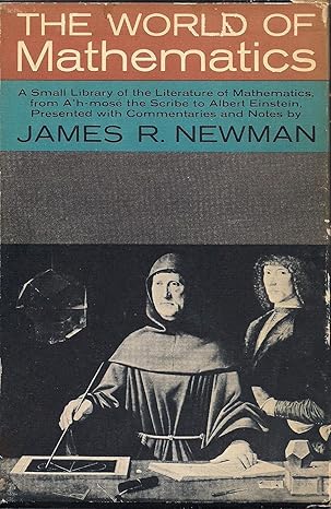 the world of mathematics four volumes 1st edition james r newman b00155wm00
