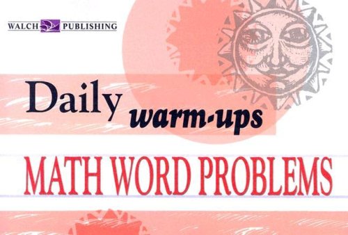 daily warm ups for math word problems 1st edition walch 0825150663, 978-0825150661