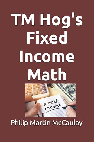 tm hogs fixed income math 1st edition philip martin mccaulay b09vvvthyk, 979-8434627641